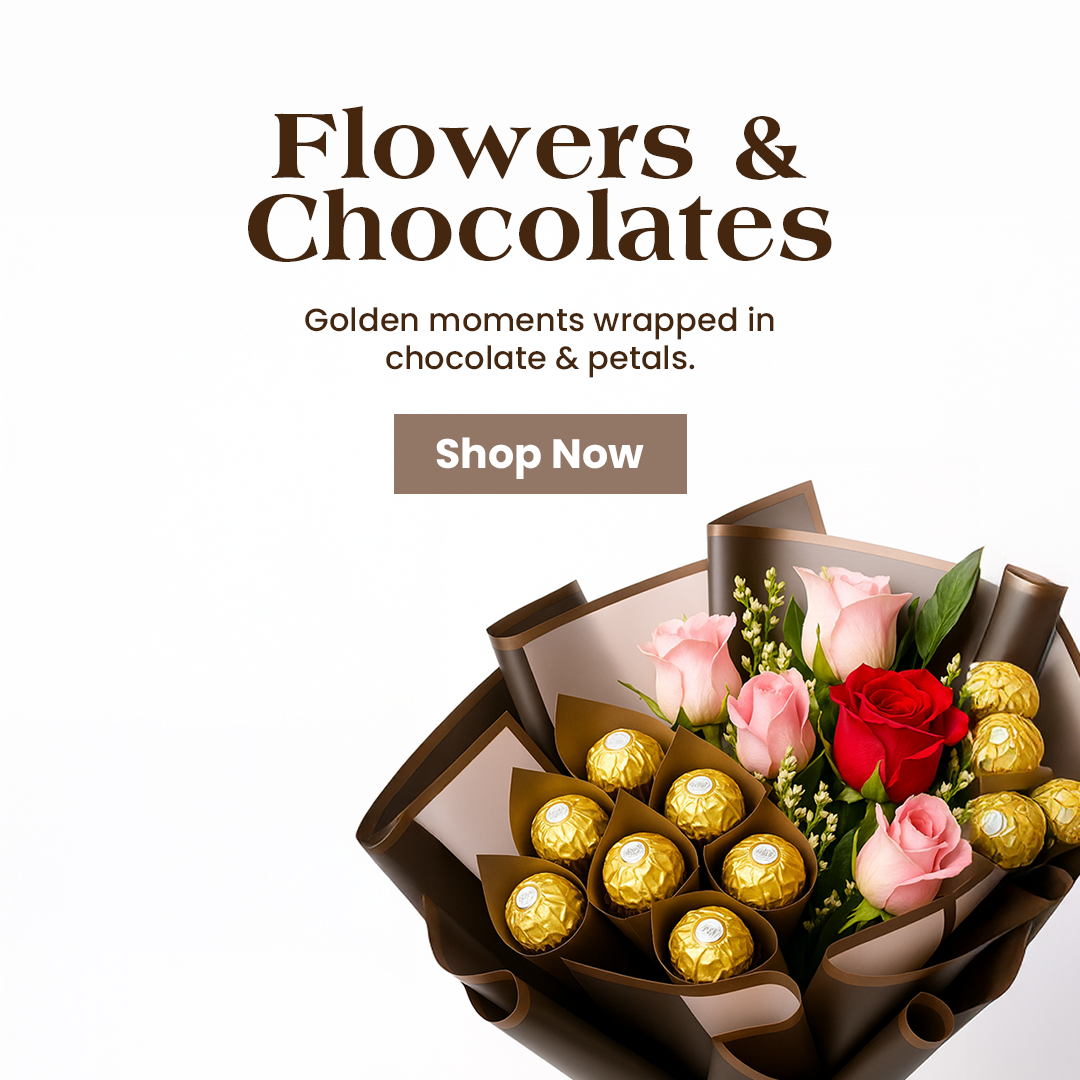Flowers & Chocolates