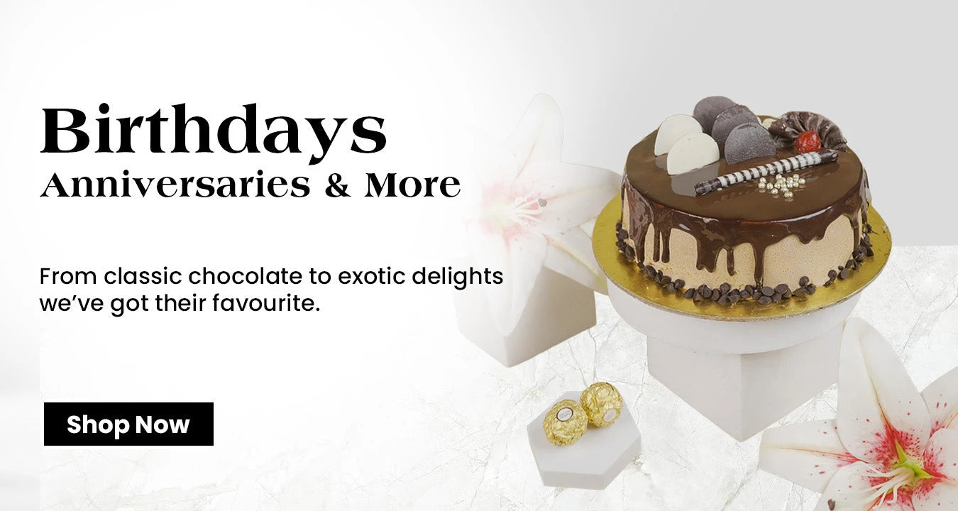 Birthdays, Anniversaries & More